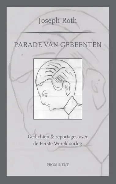 Parade van gebeenten - Joseph Roth