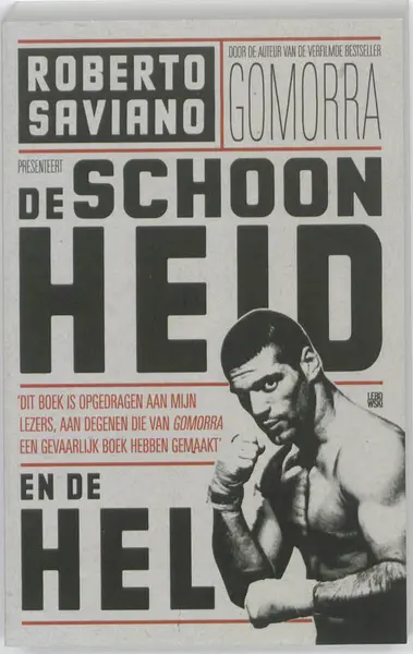 De schoonheid en de hel - Roberto Saviano