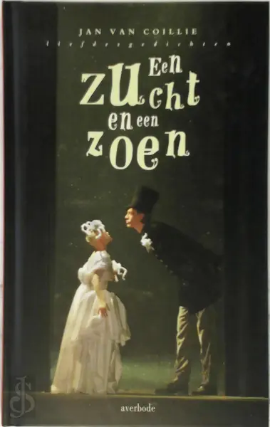 Een zucht en een zoen - Jan van Coillie