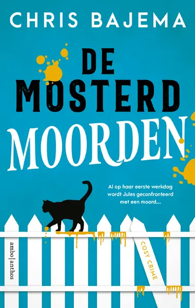 De mosterdmoorden - Chris Bajema