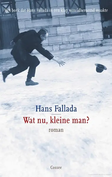 Wat nu, kleine man? - Hans Fallada