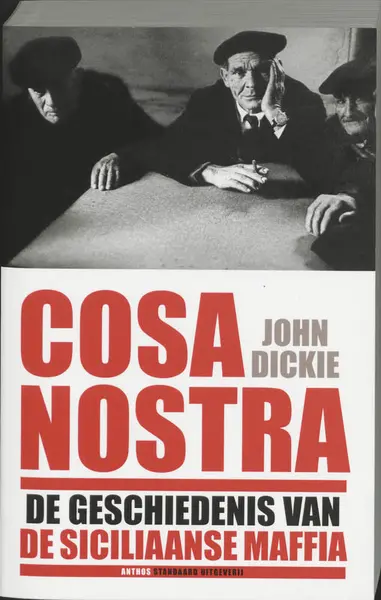 Cosa Nostra - John Dickie