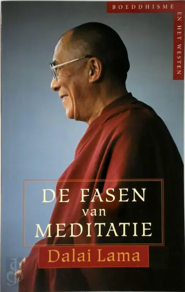 De fasen van meditatie - Dalai Lama, Lies van Velsen, Kamalashīla
