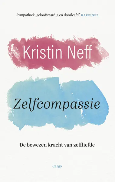 Zelfcompassie - Kristin Neff