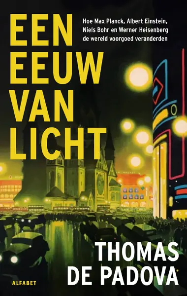 Een eeuw van licht - Thomas de Padova