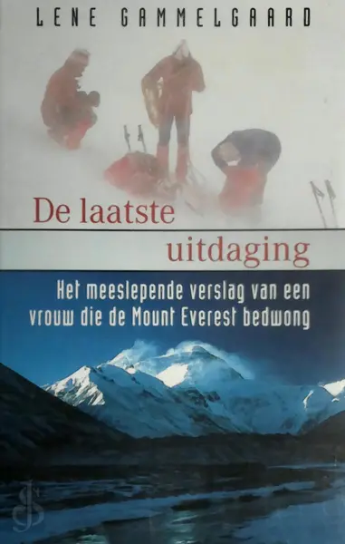 De laatste uitdaging - Lene Gammelgaard, Raymond Noë