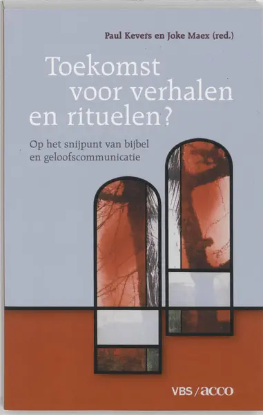 Toekomst voor verhalen en rituelen ? - Unknown