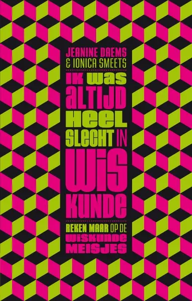 Ik was altijd heel slecht in wiskunde - Jeanine Daems, Ionica Smeets