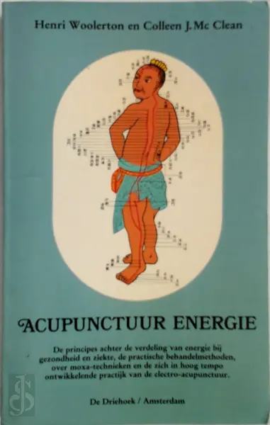 Acupunctuur-energie - Henry Woollerton, Colleen J. Mclean, G. Grasman
