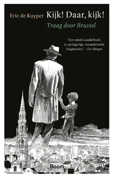 Kijk! daar, kijk! - Eric de Kuyper