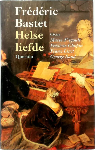 Helse liefde - Frederic Bastet