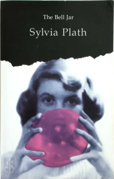The Bell Jar - Sylvia Plath