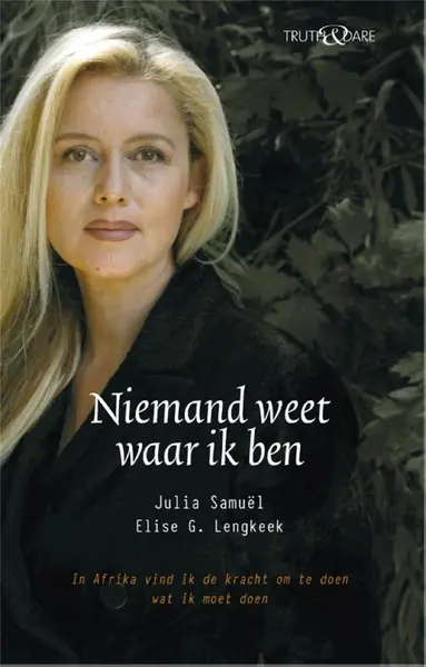 Niemand weet waar ik ben - Julia Samuel, Elise G Lengkeek