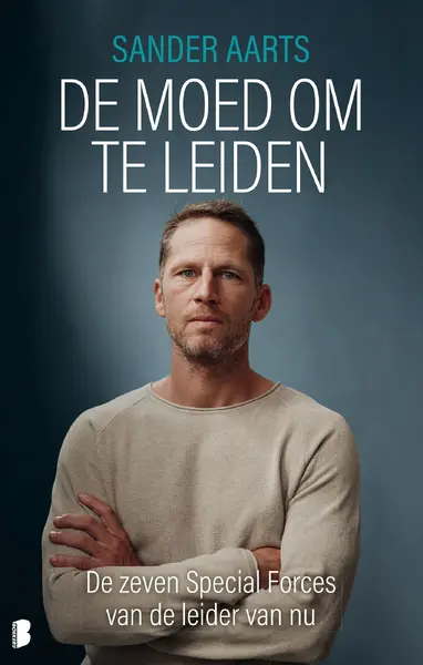 De moed om te leiden - Sander Aarts