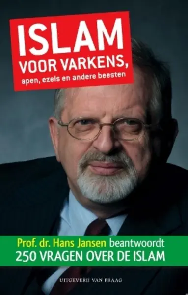 Islam voor varkens, apen, ezels en andere beesten - Hans Jansen