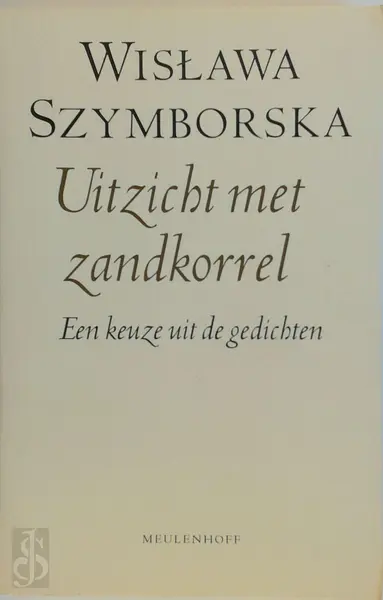 Uitzicht met zandkorrel - Wisława Szymborska