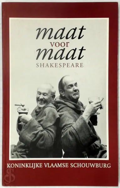 Maat voor maat - William Shakespeare, Alex Mallems, Koninklijke Vlaamse Schouwburg