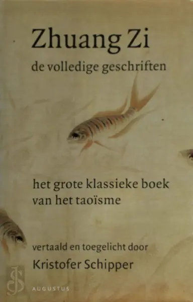Zhuang Zi - De volledige geschriften - Zhuang Zi