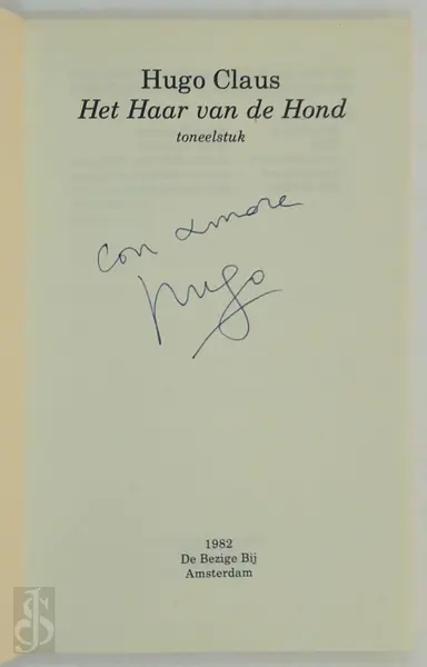 Het haar van de hond [gesigneerd 'con amore'] - Hugo Claus