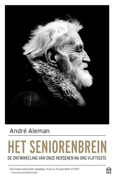Het seniorenbrein - André Aleman