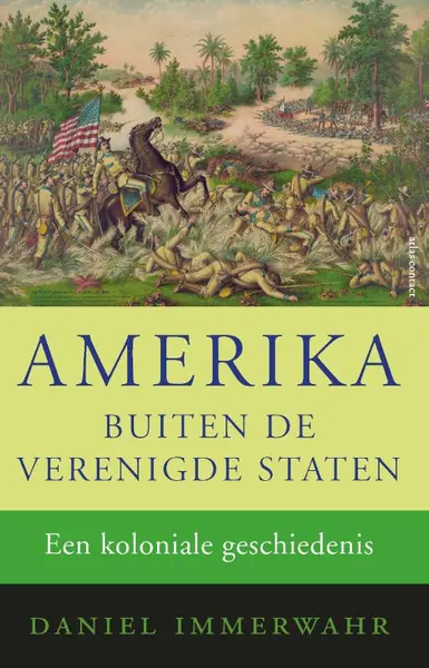 Amerika buiten de Verenigde Staten - Daniel Immerwahr
