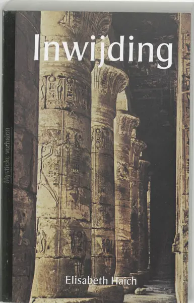 Inwijding - Elisabeth Haich, C. Amp; Keus