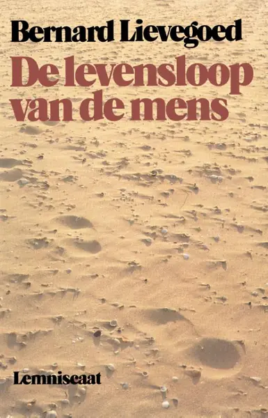 De levensloop van de mens - Bernard Lievegoed