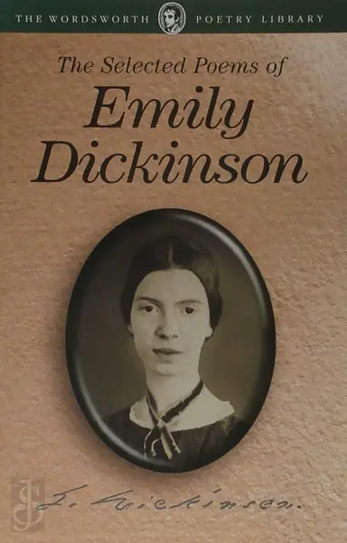 The Selected Poems of Emily Dickinson - Emily Dickinson