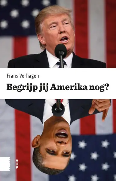Begrijp jij Amerika nog? - Frans Verhagen