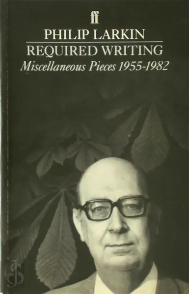 Required Writing - Philip Larkin