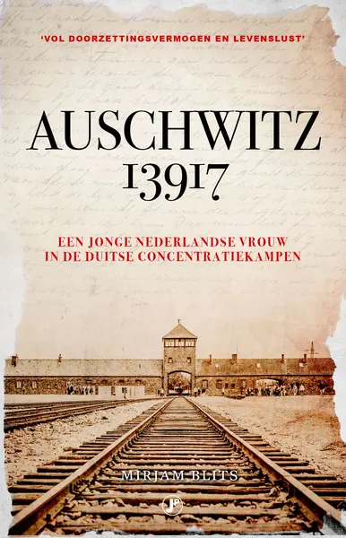 Auschwitz 13917 - Mirjam Blits