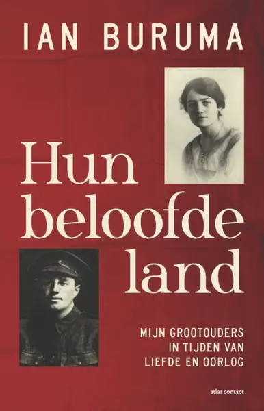 Hun beloofde land: mijn grootouders in tijden van liefde en oorlog - Ian Buruma