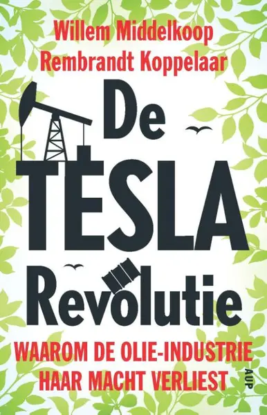 De TESLA revolutie - Willem Middelkoop, Rembrandt Koppelaar