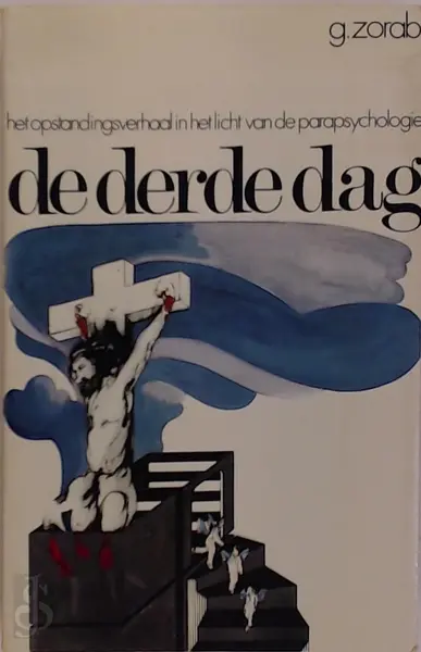 De derde dag - George Zorab