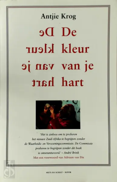 De kleur van je hart - Antjie Krog