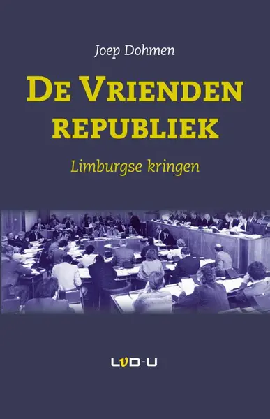 De vriendenrepubliek - Joep Dohmen