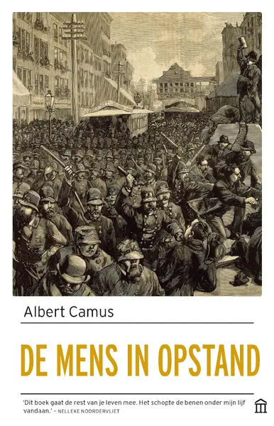 De mens in opstand - Albert Camus