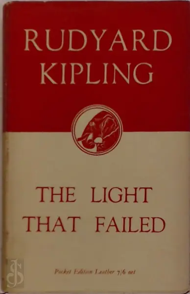 The Light That Failed - Rudyard Kipling