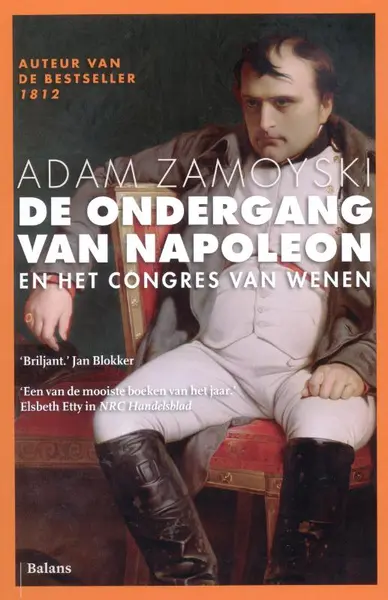 De ondergang van Napoleon - Adam Zamoyski