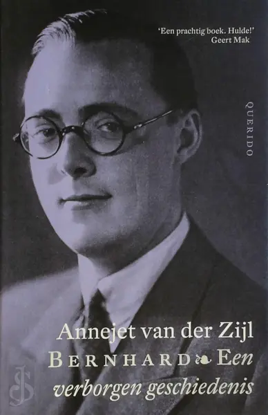 Bernhard - Annejet van der Zijl