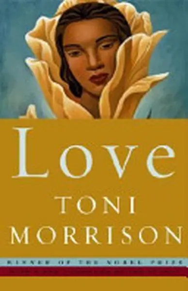 Love - Toni Morrison