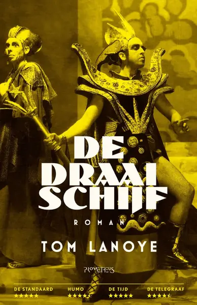 De draaischijf - Tom Lanoye