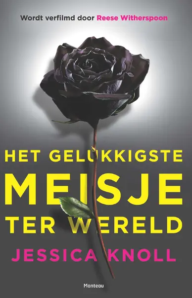 Het gelukkigste meisje ter wereld - Jessica Knoll