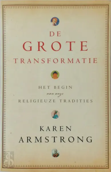 De grote transformatie - Karen Armstrong
