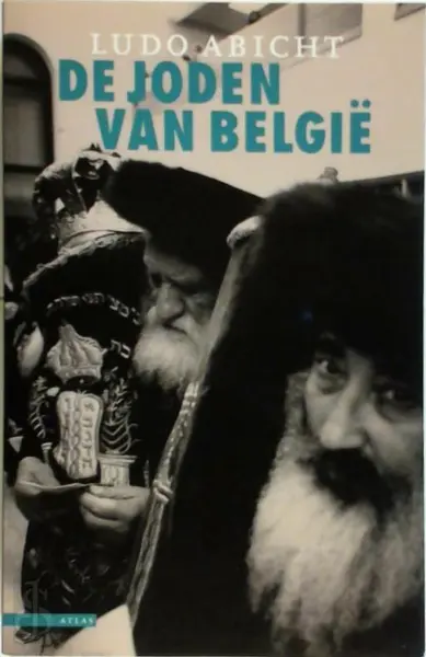 De joden van Belgie - Ludo Abicht