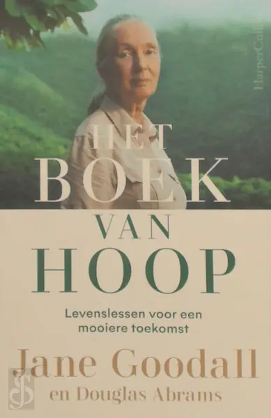Het boek van hoop - Jane Goodall, Douglas Abrams, Gail Hudson