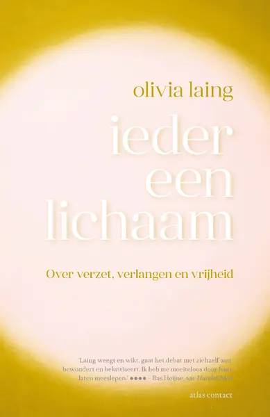 Ieder een lichaam - Olivia Laing