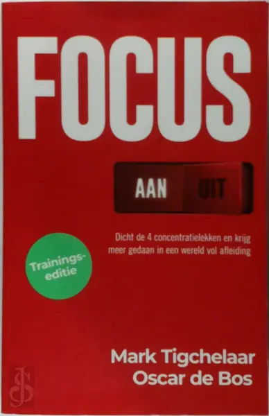 Focus Aan/Uit - Mark Tigchelaar, Oscar De Bos