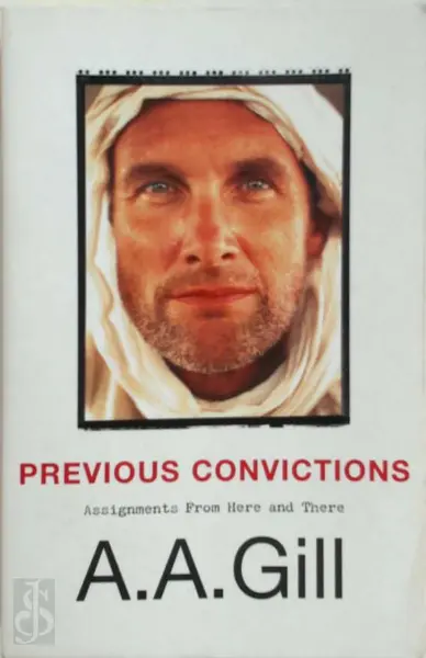 Previous Convictions - A. A. Gill