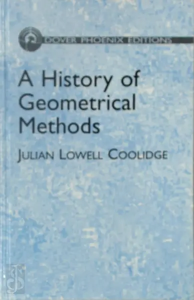 A History of Geometrical Methods - John E. Maxfield